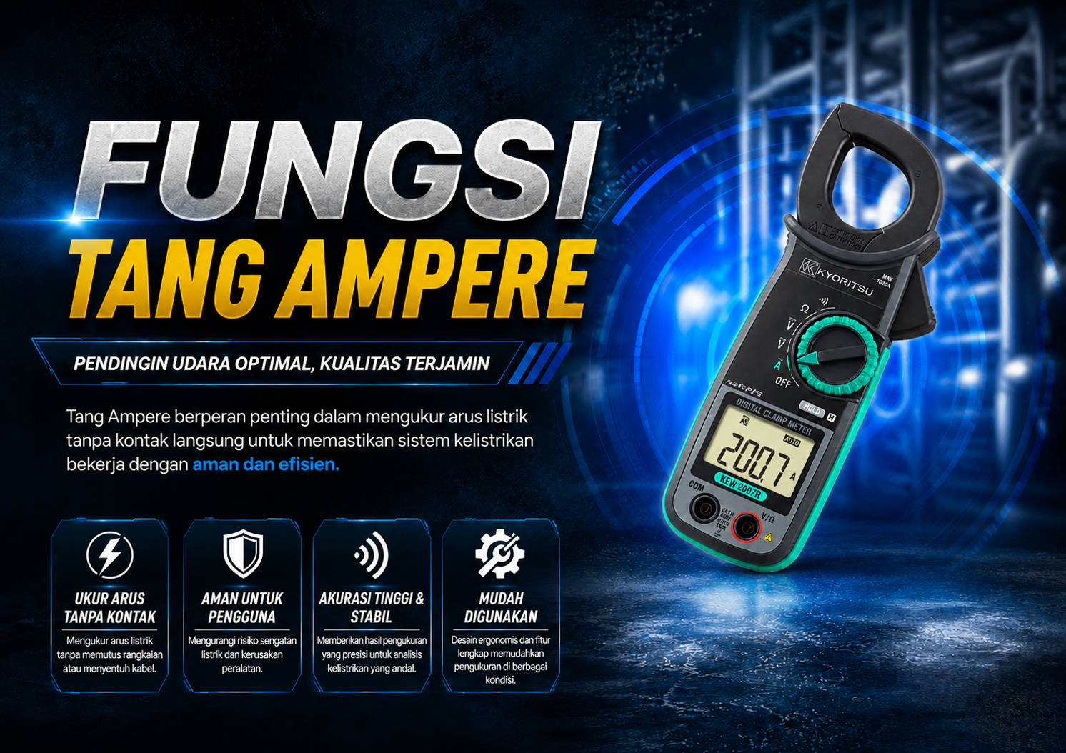 Fungsi Tang Ampere: Solusi Akurat untuk Mengukur Arus dan Mencegah Masalah Kelistrikan pada Sistem Pendingin